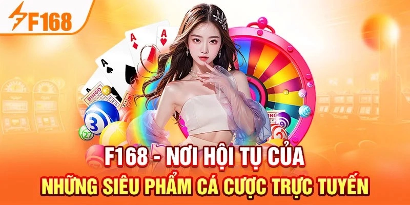 F168 - Trang Chủ Nhà Cái F168.com | Casino & Cá Cược F168 2026 6 F168 - F168.COM | Link Đăng Ký, Đăng Nhập F 168 Tặng 58K